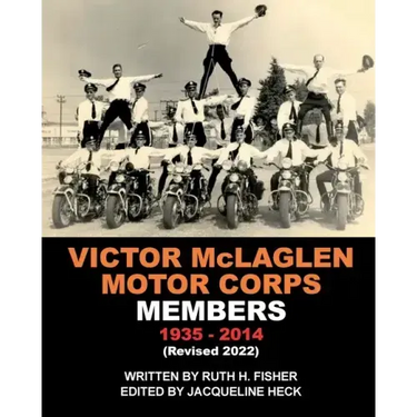 VICTOR McLAGLEN MOTOR CORPS MEMBERS 1935-2014 (Revised 2022)