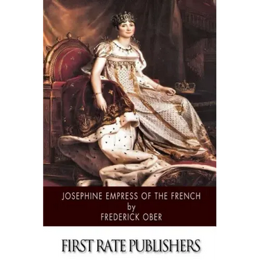 Josephine Empress of the French