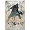 The Fates of Yoran