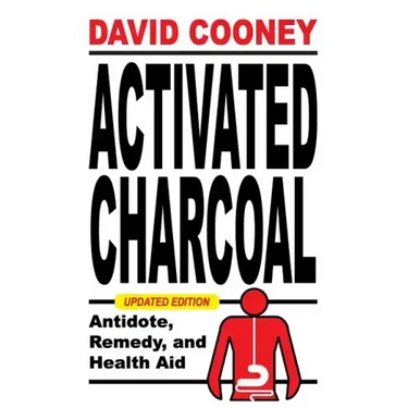 Activated Charcoal: Antidote, Remedy, and Health Aid
