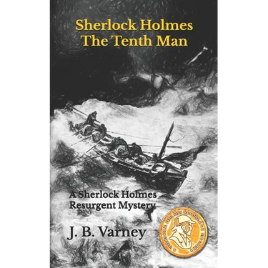 Sherlock Holmes The Tenth Man: A Sherlock Holmes Resurgent Mystery