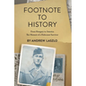Footnote to History: From Hungary to America. The Memoir of a Holocaust Survivor