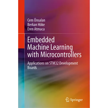 Embedded Machine Learning with Microcontrollers: Applications on Stm32 Development Boards