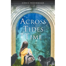 Across Tides of Time: a story for teenagers and young people