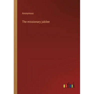 The missionary jubilee
