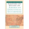 Strategy and Structure: Chapters in the History of the American Industrial Enterprise