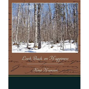 Look Back on Happiness