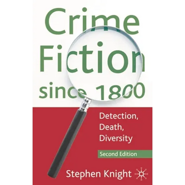 Crime Fiction since 1800: Detection, Death, Diversity
