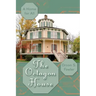 The Octagon House: A Home for All