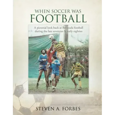 When Soccer Was Football