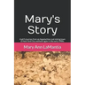 Mary's Story: A girl's journey from an Appalachian coal mining town to New York City and back again in the early 1900s.