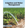 Irrigation and Water Management