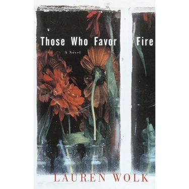 Those Who Favor Fire