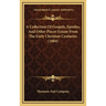 A Collection Of Gospels, Epistles, And Other Pieces Extant From The Early Christian Centuries (1884)