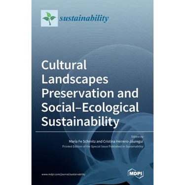 Cultural Landscapes Preservation and Social-Ecological Sustainability