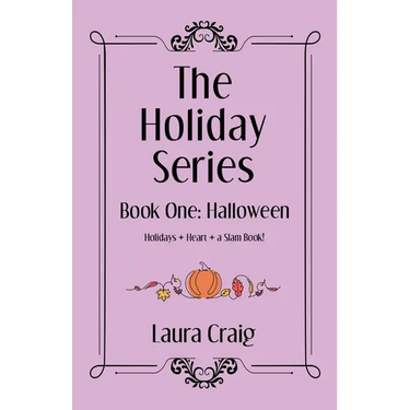 The Holiday Series: Book One: Halloween