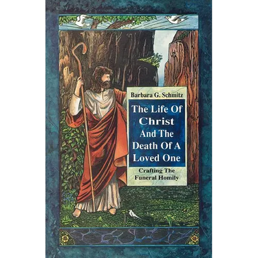Life of Christ & the Death of