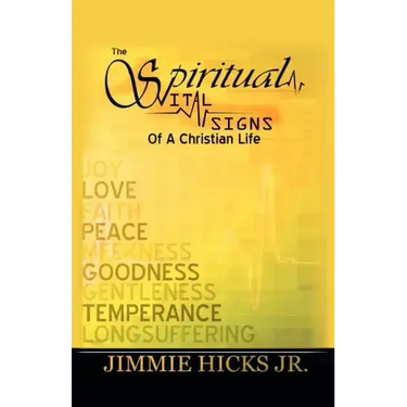 The Spiritual Vital Signs of a Christian Life