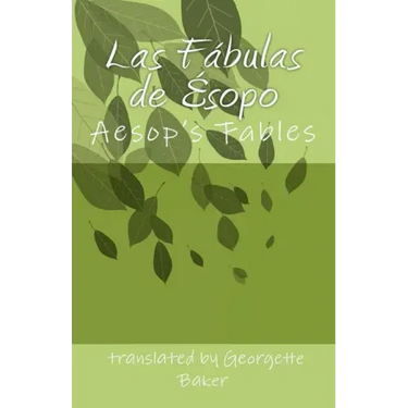 Las Fábulas de Ésopo: Aesop"s Fables