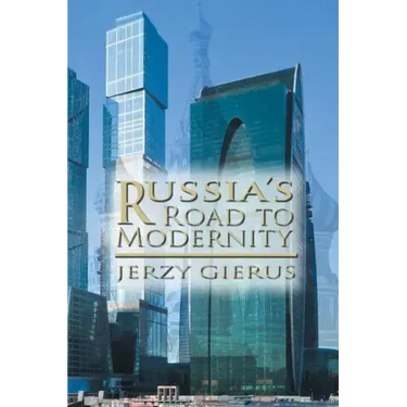 Russia's Road to Modernity