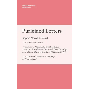 Psychoanalytical Notebooks: Purloined Letters