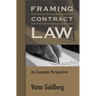 Framing Contract Law: An Economic Perspective