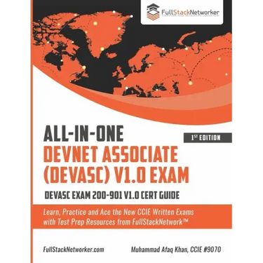ALL-IN-ONE DevNet Associate (DEVASC) V1.0 Exam: DEVASC Exam 200-901 V1.0 Cert Guide