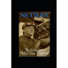 Skyman: The Story of Philip Orin Parmelee