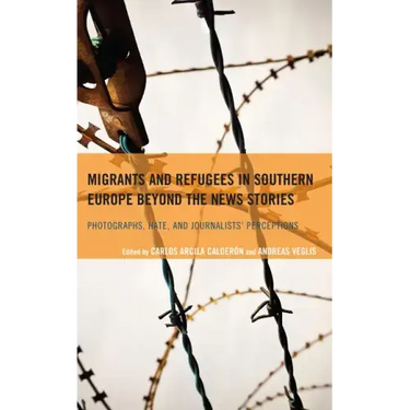 Migrants and Refugees in Southern Europe beyond the News Stories: Photographs, Hate, and Journalists' Perceptions