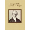 George Müller Answers to Prayer