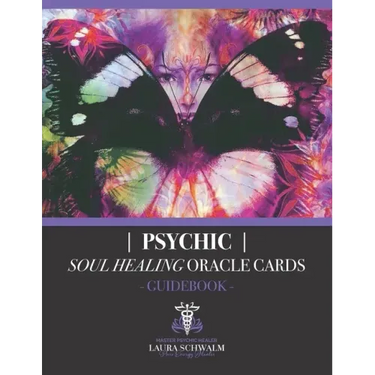 Psychic Soul Healing Oracle Guidebook: For Healing the Shadow Aspects of Self