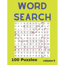 Word Search Puzzle Book Vol. 9: A fun and entertaining way to stimulate your brain or just pass the time