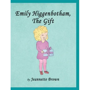 Emily Higgenbotham, The Gift