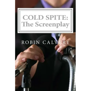 Cold Spite: The Screenplay