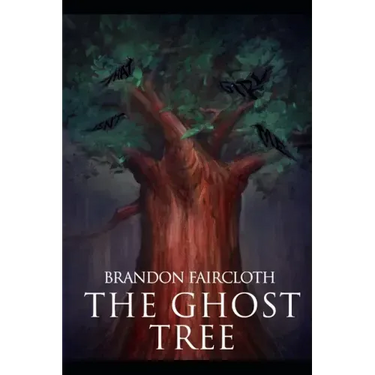 The Ghost Tree