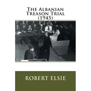 The Albanian Treason Trial (1945)