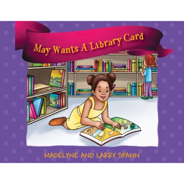 May Wants A Library Card