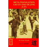 Meta-translation Lao Zi's Dao De Jing (1-37)