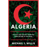Algeria: Politics and Society from the Dark Decade to the Hirak