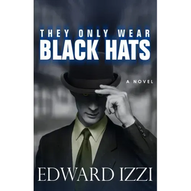 They Only Wear Black Hats