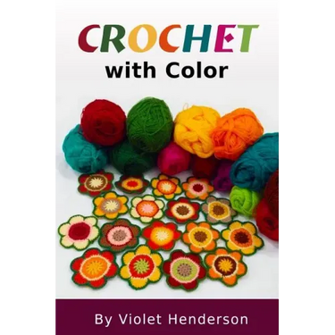 Crochet: Crochet with Color