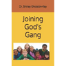 Joining God's Gang