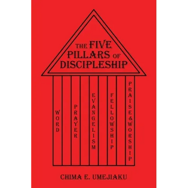 The Five Pillars of Discipleship