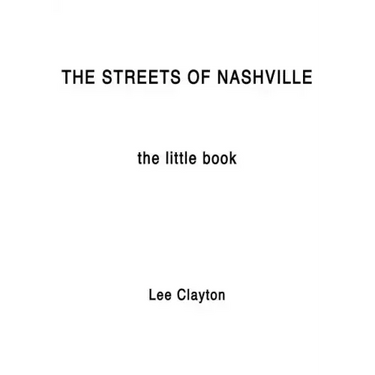 The Streets of Nashville: The Little Book