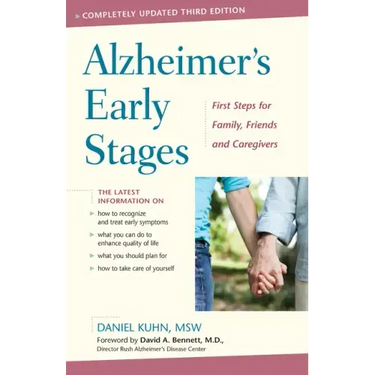 Alzheimer's Early Stages: First Steps for Family, Friends, and Caregivers, 3rd Edition