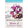 Mama B: A Time for Peace