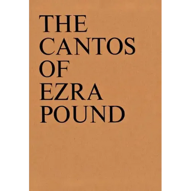 The Cantos of Ezra Pound