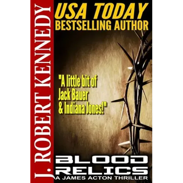 Blood Relics: A James Acton Thriller Book #12