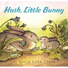 Hush, Little Bunny