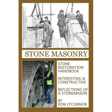 Stone Masonry: Stone Restoration Handbook